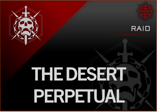 The Desert Perpetual Raid - Master Carries