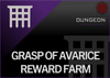 Grasp of Avarice Reward Farm - Master Carries