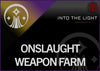 Onslaught Weapon Farms - Master Carries