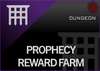 Prophecy Reward Farm - Master Carries