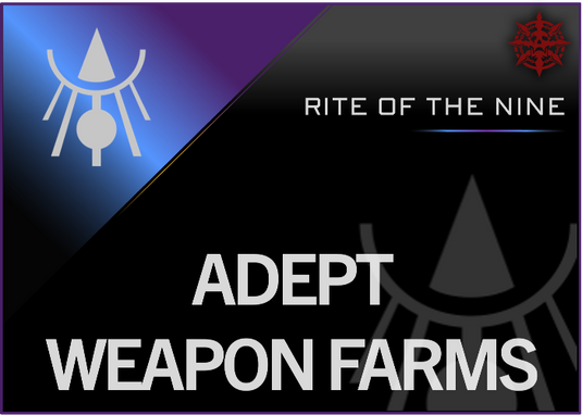 Rite of the Nine Adept Weapon Farms