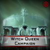 Witch Queen Campaign - Master Carries