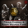 Trials Engram & Adept Weapon Farm - Master Carries