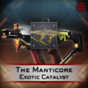 The Manticore Exotic Catalyst - Master Carries